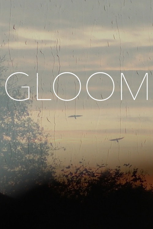 Gloom (2017) movie poster