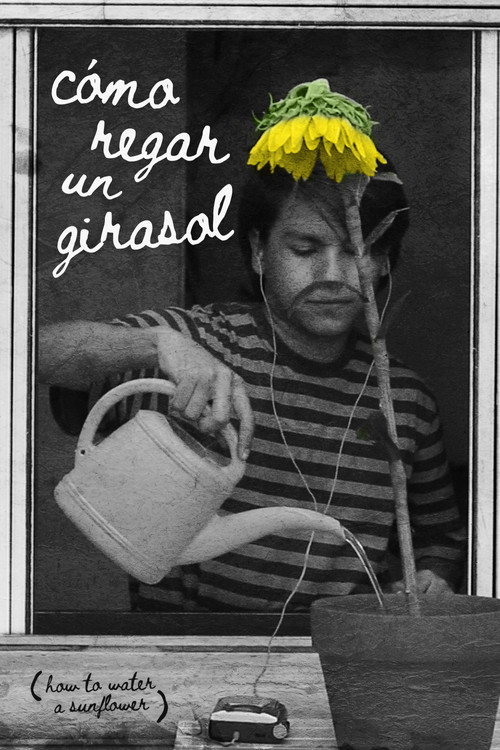 How to Water a Sunflower (2019) movie poster