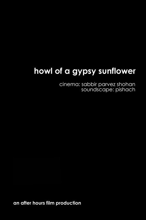 Howl of a Gypsy Sunflower (2018) movie poster