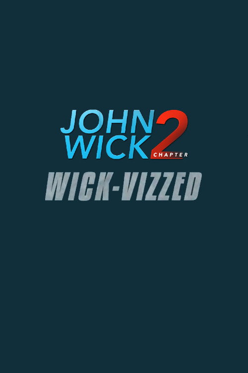 John Wick Chapter 2: Wick-vizzed (2017) movie poster