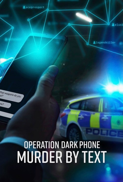 Operation Dark Phone: Murder by Text (2025) TV show poster