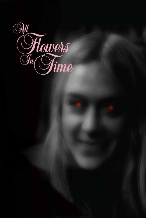 All Flowers in Time (2010) movie poster