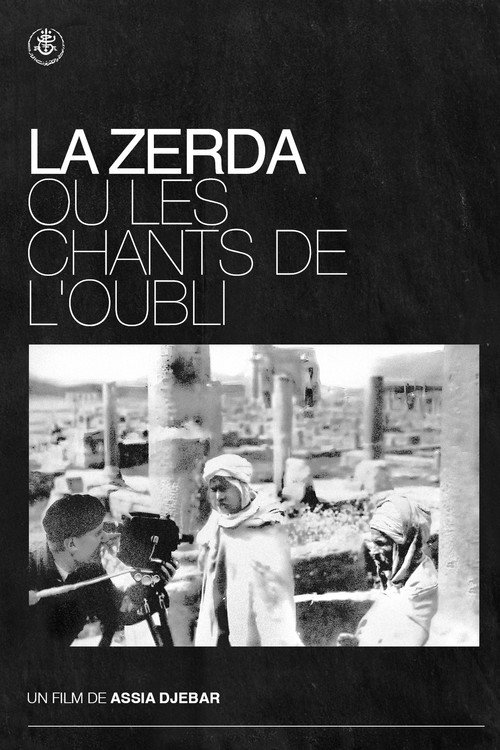 The Zerda or the Songs of Forgetting (1983) movie poster