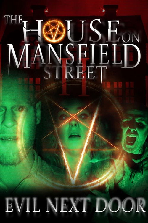 The House on Mansfield Street II: Evil Next Door (2024) movie poster