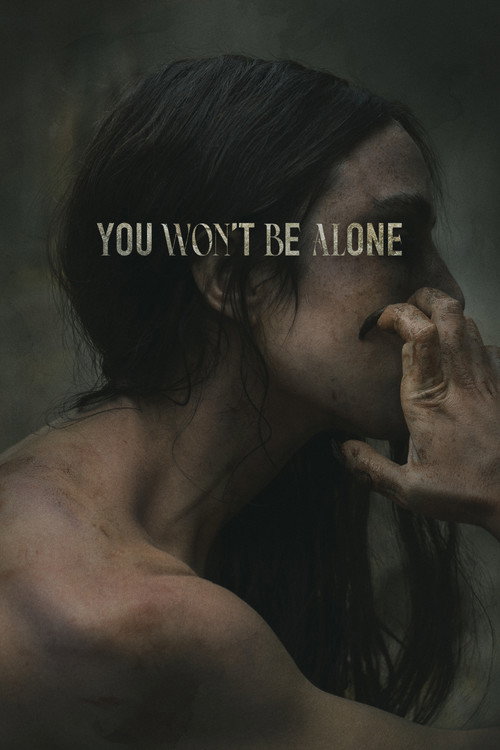 You Won't Be Alone (2022) movie poster