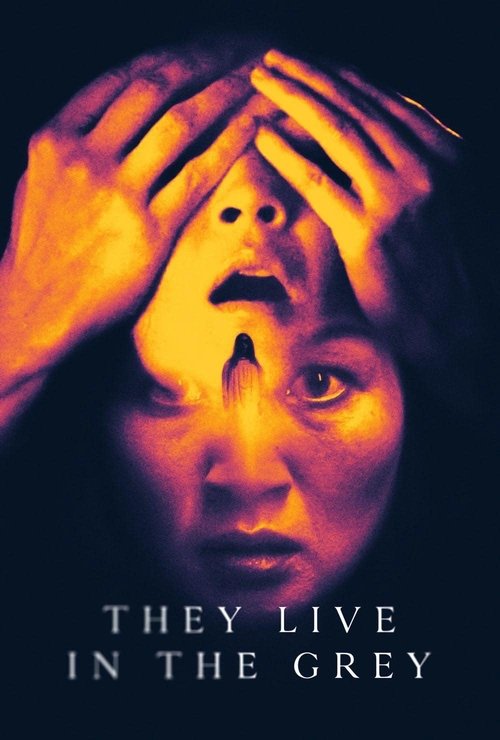 They Live in the Grey (2022) movie poster