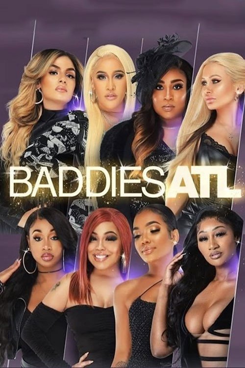 Baddies ATL (2021) TV show poster