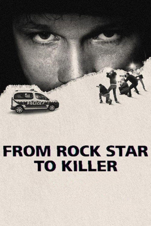From Rock Star to Killer (2025) TV show poster