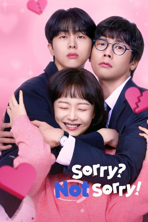 Sorry Not Sorry (2024) TV show poster