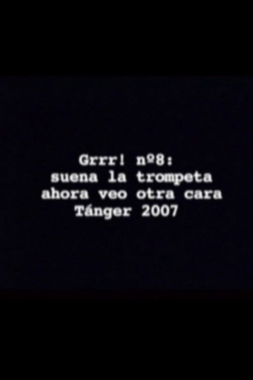 Suena la trompeta, ahora veo otra cara (2007) movie poster