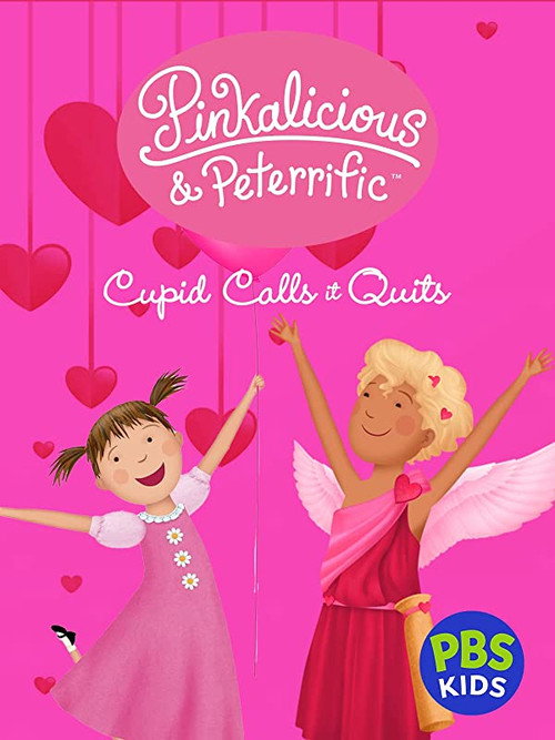 Pinkalicious & Peterrific: Cupid Calls It Quits (2020) movie poster