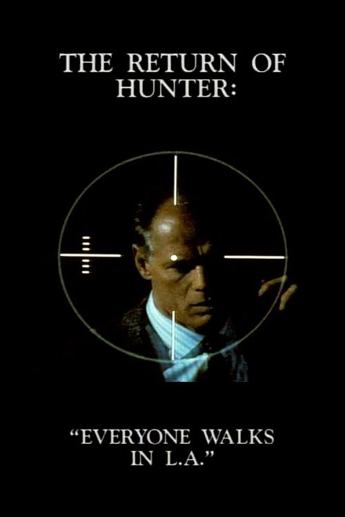 The Return of Hunter: Everyone Walks in L.A. (1995) movie poster