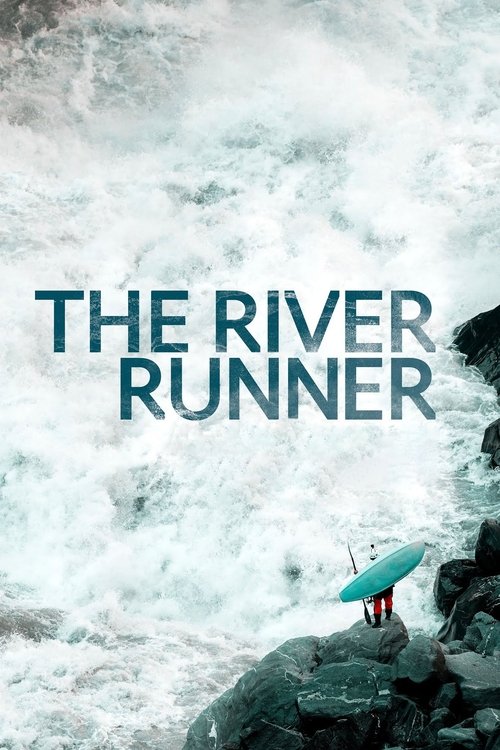The River Runner (2021) movie poster