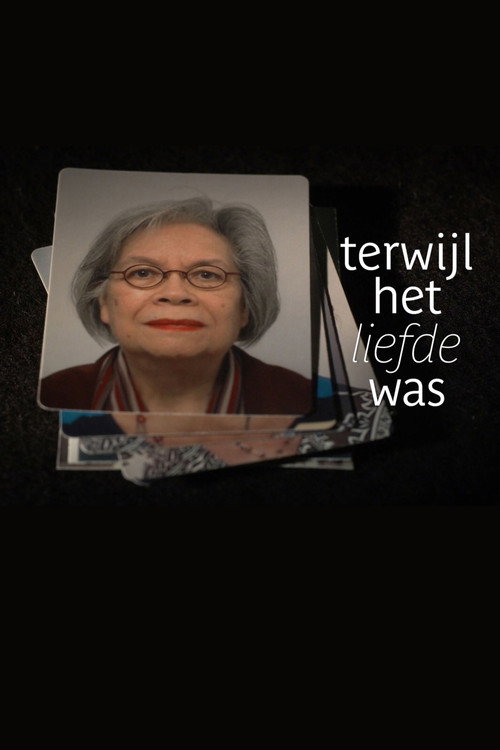 Terwijl het liefde was (2021) movie poster