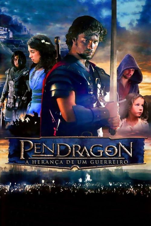 Pendragon: Sword of His Father (2008) movie poster
