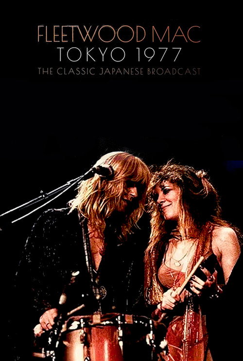 Fleetwood Mac: Japanese Rumours, Live in Tokyo (1977) movie poster