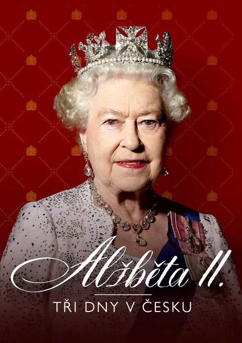 Elizabeth II: Three days in the Czech Republic (2022) movie poster