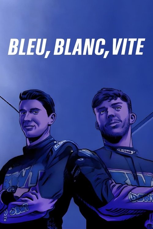 Bleu, Blanc, Vite (2023) TV show poster