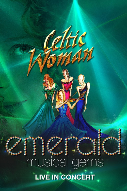 Celtic Woman: Emerald (2014) movie poster