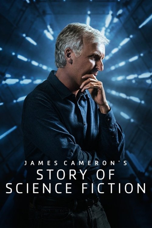 James Cameron's Story of Science Fiction (2018) TV show poster