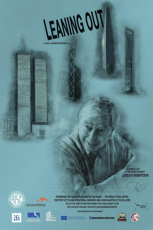 Leaning Out - An Intimate Look at Twin Towers Engineer Leslie E Robertson (2018) movie poster