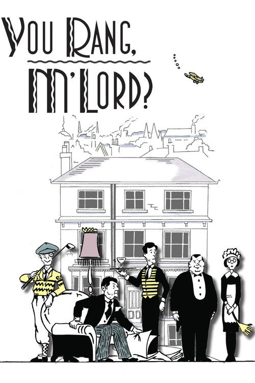 You Rang, M'Lord? (1990) TV show poster