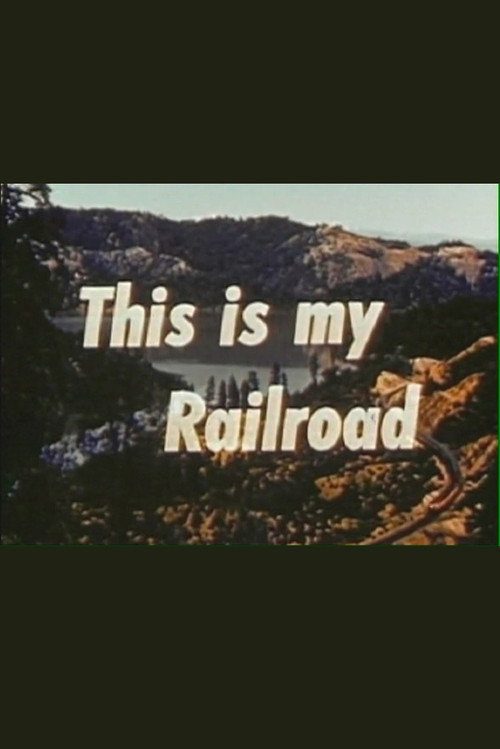 This Is My Railroad (1946) movie poster