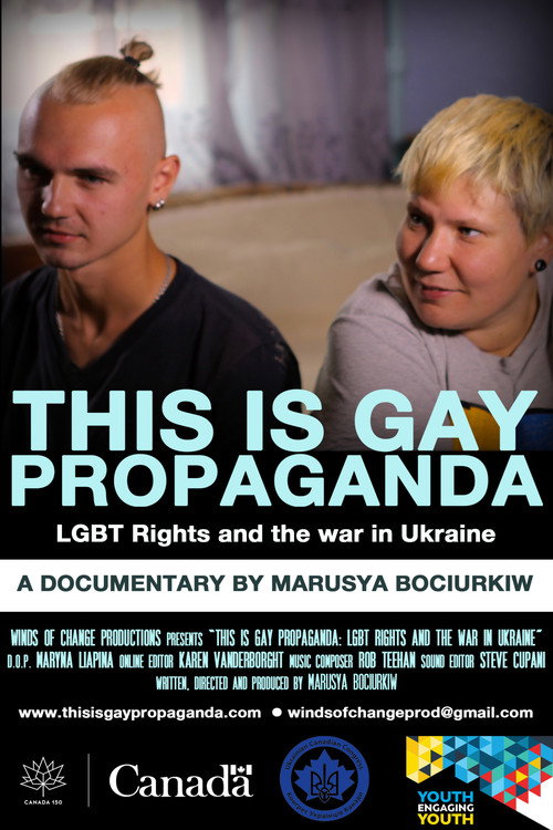 This Is Gay Propaganda: LGBT Rights & the War in Ukraine (2015) movie poster