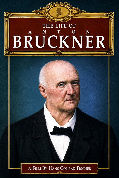 The Life of Anton Bruckner (1998) movie poster