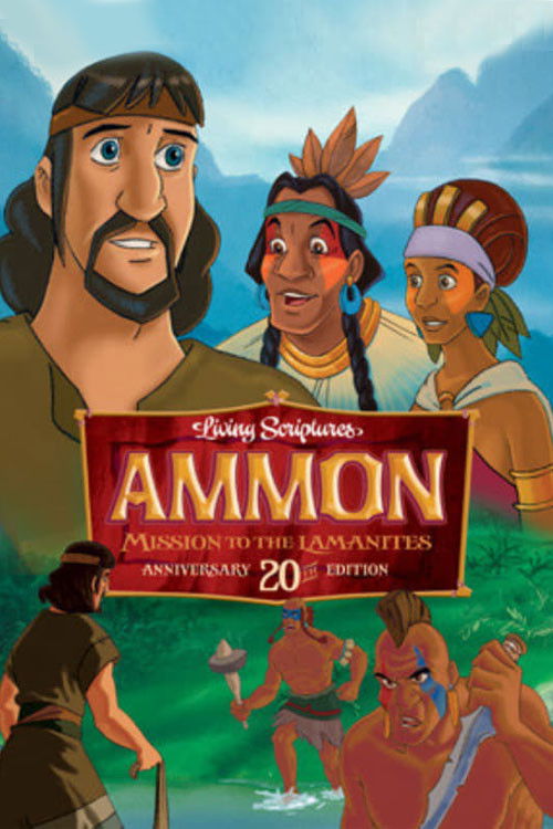 Ammon, Missionary to the Lamanites (1989) movie poster