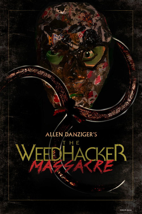 The Weedhacker Massacre (2025) movie poster