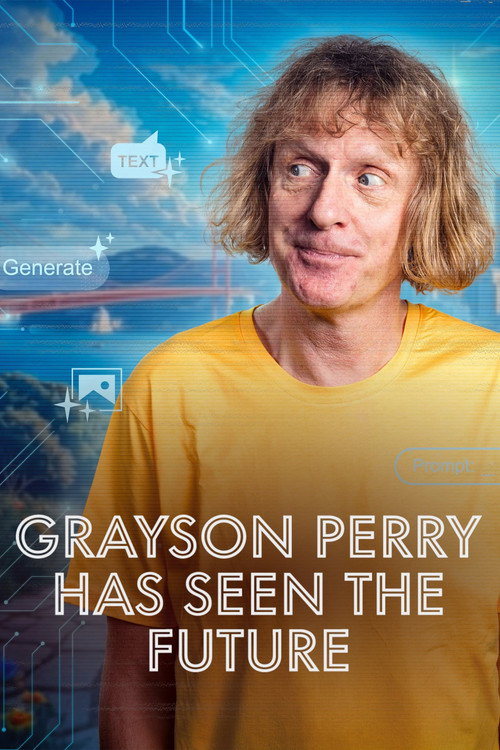 Grayson Perry Has Seen the Future (2026) TV show poster
