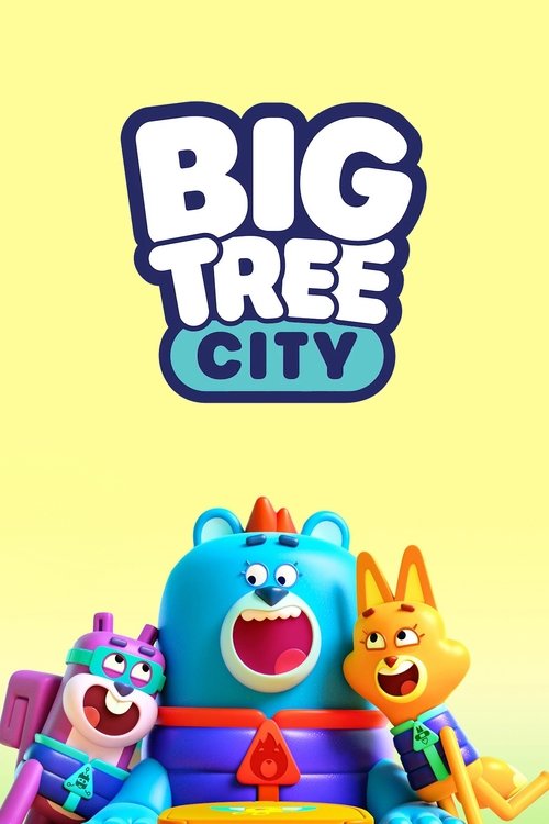 Big Tree City (2022) TV show poster