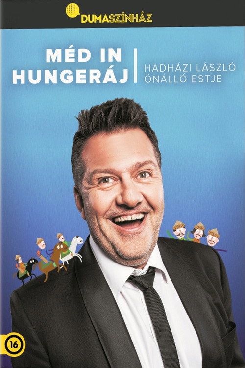 Dumaszínház: Méd in Hungeráj (2014) movie poster