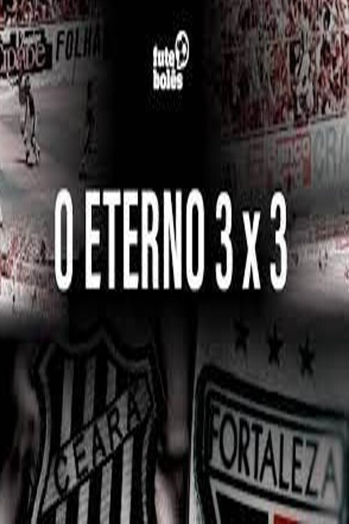 O ETERNO 3 a 3 (2021) movie poster