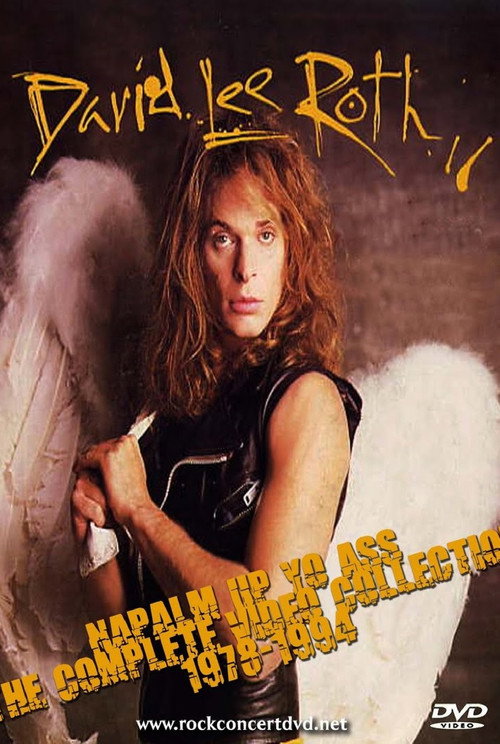 David Lee Roth : Napalm Up Yo Ass - The Complete Video Collection 1978-1994 (2005) movie poster