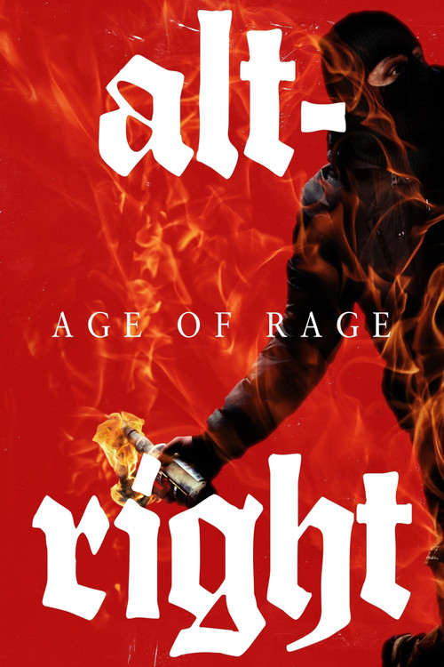 Alt-Right: Age of Rage (2018) movie poster