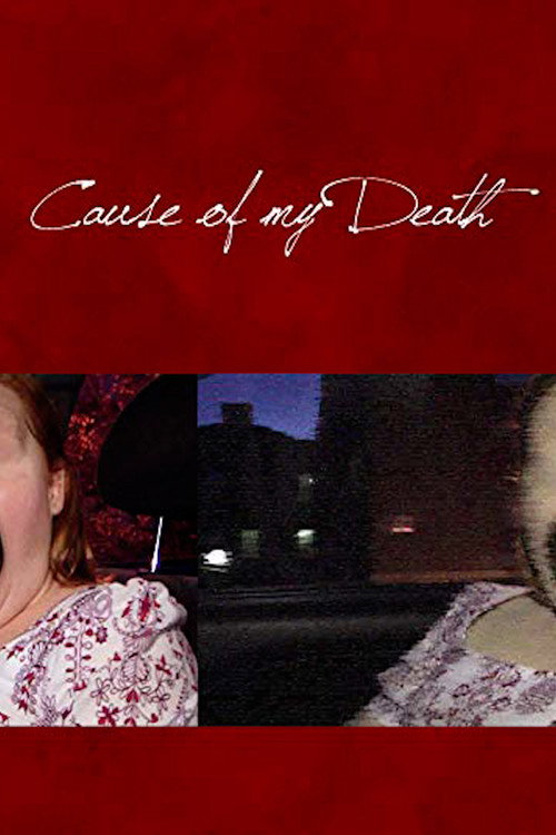 Cause of My Death (2016) movie poster