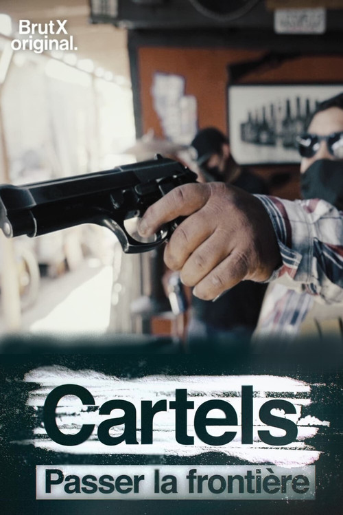Cartels, passer la frontière (2021) TV show poster