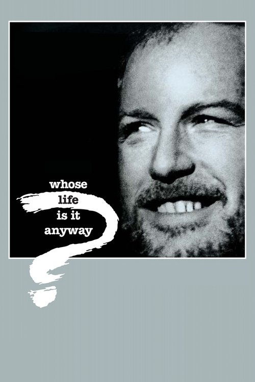 Whose Life Is It Anyway? (1981) movie poster