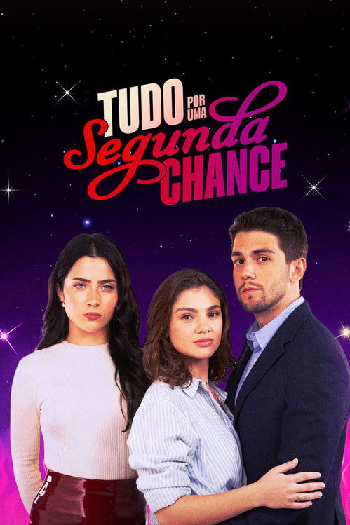 Everything for a Second Chance (2025) TV show poster