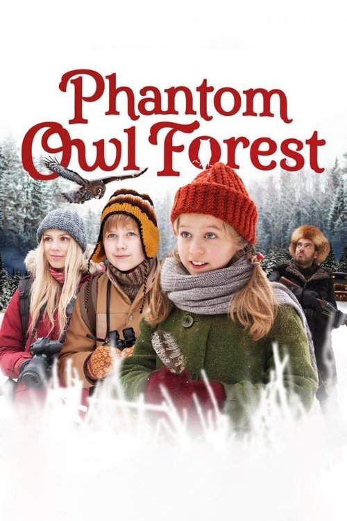 Phantom Owl Forest (2018) movie poster