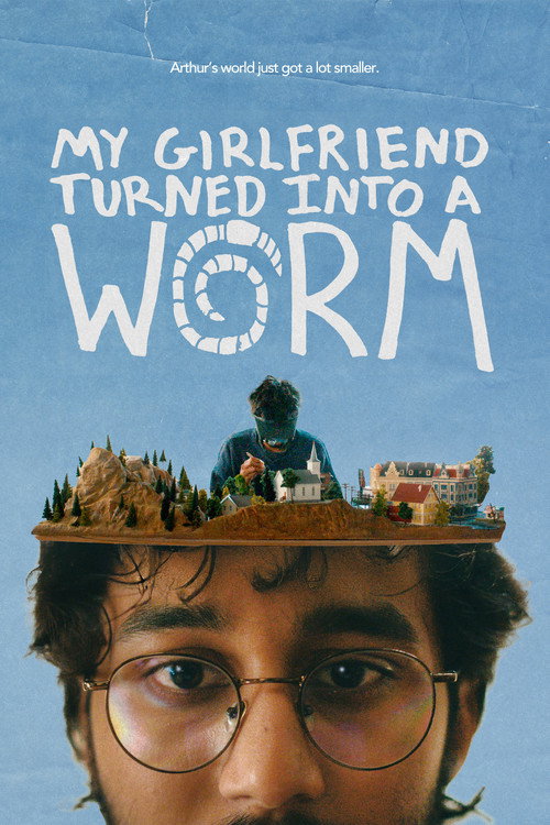 My Girlfriend Turned Into a Worm (2026) movie poster