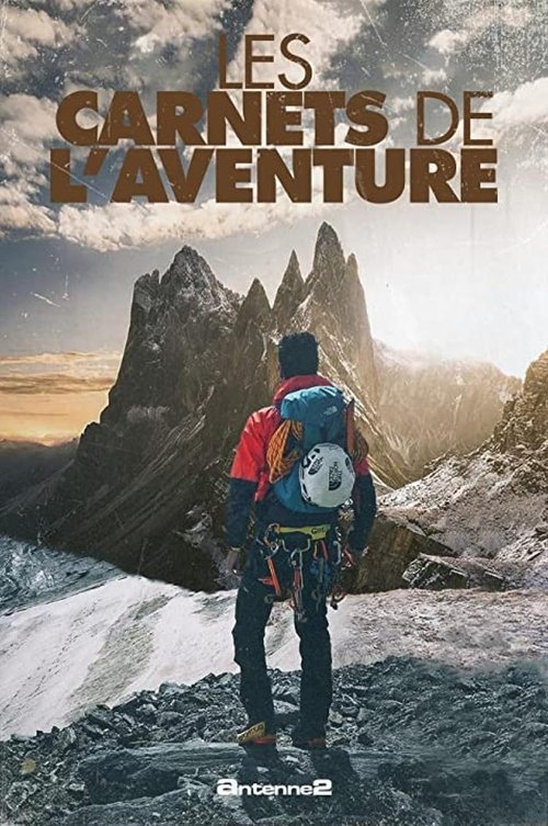 Les Carnets De L'Aventure (1977) TV show poster