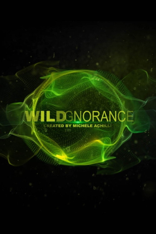 Wildgnorance (2012) movie poster