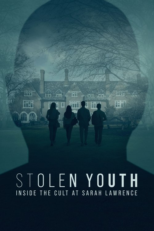 Stolen Youth: Inside the Cult at Sarah Lawrence (2023) TV show poster