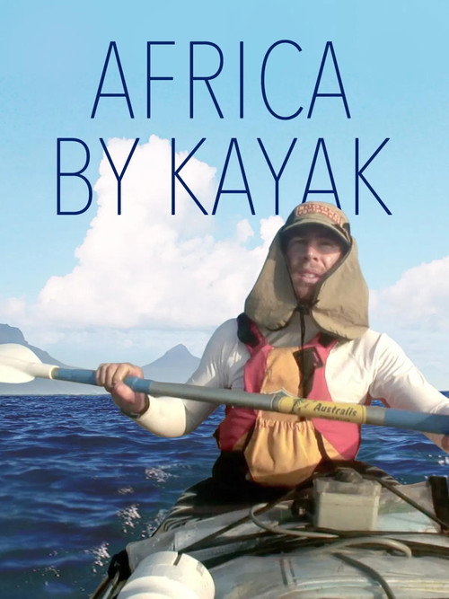 Africa by Kayak (2016) movie poster