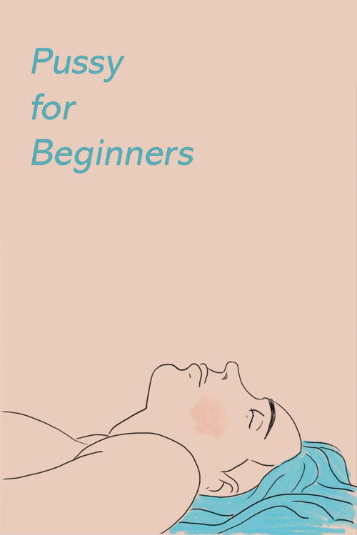 Pussy for Beginners (2015) movie poster
