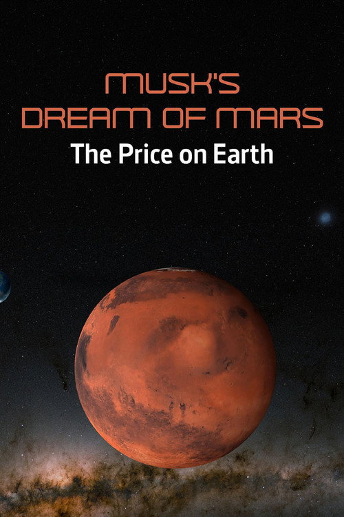 Musk's Dream of Mars: The Price on Earth (2026) movie poster