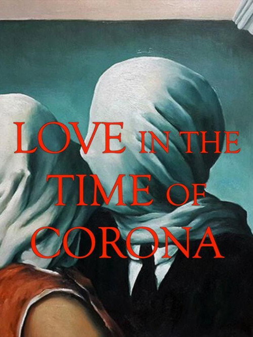 Love in the Time of Corona (2021) movie poster